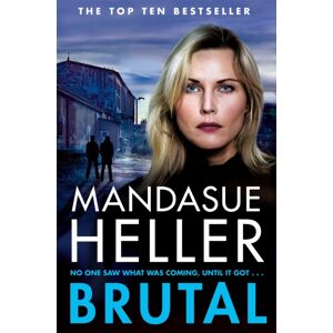 Pan Macmillan Brutal : A Man Must Fight To Protect A Woman On The Run In This Addictive Gangland Thriller Pan Macmillan Brutal : A Man Must Fight To Protect A Woman On The Run In This Addictive Gangland Thriller