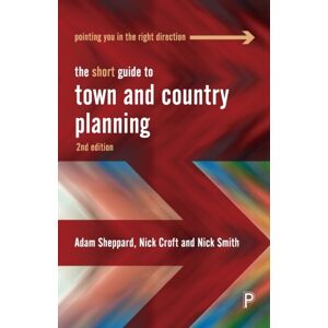 Bristol University Press The Short Guide To Town And Country Planning 2e Bristol University Press The Short Guide To Town And Country Planning 2e