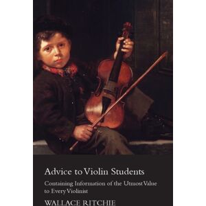 Read Books Advice To Violin Students - Containing Information Of The Utmost To Every Violinist Read Books Advice To Violin Students - Containing Information Of The Utmost To Every Violinist