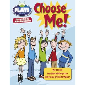 Pearson Education Limited Bug Club Guided Plays By Julia Donaldson Year Two Lime Lime Choose Me Pearson Education Limited Bug Club Guided Plays By Julia Donaldson Year Two Lime Lime Choose Me