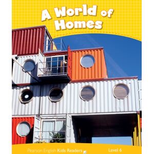 Pearson Education Limited Level 6: A World Of Homes Clil Ame Pearson Education Limited Level 6: A World Of Homes Clil Ame