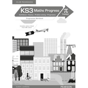 Pearson Education Limited Ks3 Maths Progress Progression Workbook Pi 3 Pearson Education Limited Ks3 Maths Progress Progression Workbook Pi 3