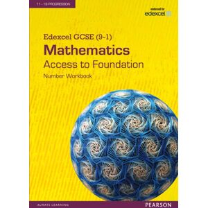 Pearson Education Limited Edexcel Gcse (9-1) Mathematics - Access To Foundation Workbook: Number Pearson Education Limited Edexcel Gcse (9-1) Mathematics - Access To Foundation Workbook: Number