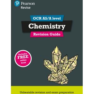 Pearson Education Limited Pearson Revise Ocr As/a Level Chemistry Revision Guide Incl. Online Revision - For 2026, 2027 Exams Pearson Education Limited Pearson Revise Ocr As/a Level Chemistry Revision Guide Incl. Online Revision - For 2026, 2027 Exams