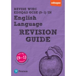 Pearson Education Limited Pearson Revise Wjec Eduqas Gcse English Language Revision Guide Incl. Online Revision - For 2026, 2027 Exams Pearson Education Limited Pearson Revise Wjec Eduqas Gcse English Language Revision Guide Incl. Online Revision - For 2026, 2027 Exams