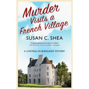 Canongate Books Murder Visits A French Village Canongate Books Murder Visits A French Village