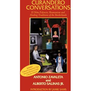 AuthorHouse Curandero Conversations : El Nino Fidencio, Shamanism And Healing Traditions Of The Borderlands AuthorHouse Curandero Conversations : El Nino Fidencio, Shamanism And Healing Traditions Of The Borderlands