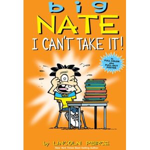 Andrews McMeel Publishing Big Nate: I Can'T Take It! : Volume 7 Andrews McMeel Publishing Big Nate: I Can'T Take It! : Volume 7