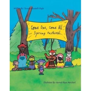 Xlibris Us Come One, Come All Spring Festival Xlibris Us Come One, Come All Spring Festival