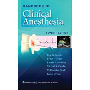 Lippincott Williams and Wilkins Handbook Of Clinical Anesthesia Lippincott Williams and Wilkins Handbook Of Clinical Anesthesia