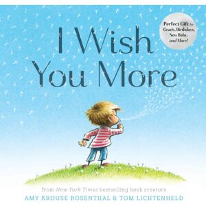 Chronicle Books I Wish You More Chronicle Books I Wish You More