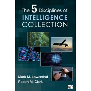 SAGE Publications Inc The Five Disciplines Of Intelligence Collection SAGE Publications Inc The Five Disciplines Of Intelligence Collection