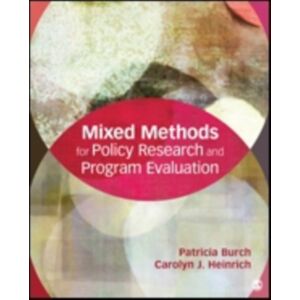 SAGE Publications Inc Mixed Methods For Policy Research And Program Evaluation SAGE Publications Inc Mixed Methods For Policy Research And Program Evaluation