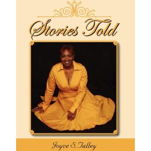 Xlibris Stories Told Xlibris Stories Told