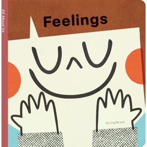 Lark Books,U.S. Spring Street All About Us: Feelings Lark Books,U.S. Spring Street All About Us: Feelings