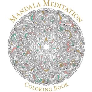 Union Square & Co. Mandala Meditation Coloring Book Union Square & Co. Mandala Meditation Coloring Book