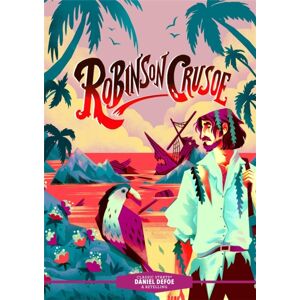 Union Square & Co. Classic Starts®: Robinson Crusoe Union Square & Co. Classic Starts®: Robinson Crusoe