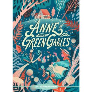 Union Square & Co. Classic Starts®: Anne Of Green Gables Union Square & Co. Classic Starts®: Anne Of Green Gables