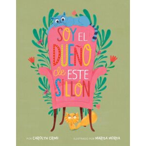 Union Square & Co. Soy El Dueno De Este Sillon (Spanish Edition) Union Square & Co. Soy El Dueno De Este Sillon (Spanish Edition)