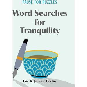 Union Square & Co. Pause For Puzzles: Word Searches For Tranquility Union Square & Co. Pause For Puzzles: Word Searches For Tranquility