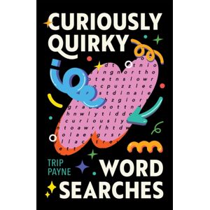 Union Square & Co. Curiously Quirky Word Searches Union Square & Co. Curiously Quirky Word Searches