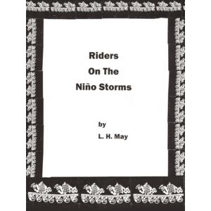 AuthorHouse Riders On The Nino Storms AuthorHouse Riders On The Nino Storms