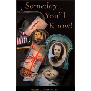 Abbott Press Someday ... You'Ll Know! Abbott Press Someday ... You'Ll Know!