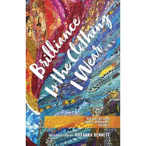 Dundurn Group Ltd Brilliance Is The Clothing I Wear Dundurn Group Ltd Brilliance Is The Clothing I Wear