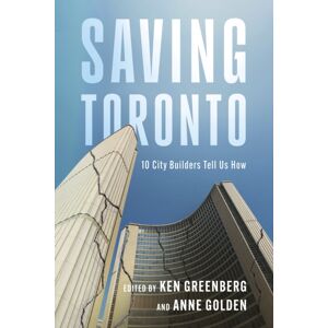 The Dundurn Group Dark Age Ahead For Toronto? : Reversing The Downward Spiral - Ten City Builders Weigh In The Dundurn Group Dark Age Ahead For Toronto? : Reversing The Downward Spiral - Ten City Builders Weigh In