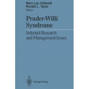 Springer-Verlag New York Inc. Prader-Willi Syndrome : Selected Research And Management Issues Springer-Verlag New York Inc. Prader-Willi Syndrome : Selected Research And Management Issues