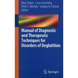 Springer-Verlag New York Inc. Manual Of Diagnostic And Therapeutic Techniques For Disorders Of Deglutition Springer-Verlag New York Inc. Manual Of Diagnostic And Therapeutic Techniques For Disorders Of Deglutition