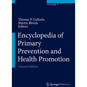 Springer-Verlag New York Inc. Encyclopedia Of Primary Prevention And Health Promotion Springer-Verlag New York Inc. Encyclopedia Of Primary Prevention And Health Promotion
