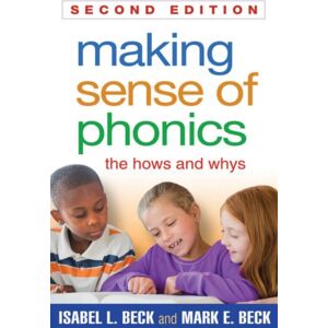 Guilford Publications Making Sense Of Phonics, Second Edition : The Hows And Whys Guilford Publications Making Sense Of Phonics, Second Edition : The Hows And Whys