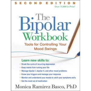 Guilford Publications The Bipolar Workbook, Second Edition : Tools For Controlling Your Mood Swings Guilford Publications The Bipolar Workbook, Second Edition : Tools For Controlling Your Mood Swings