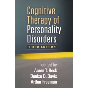 Guilford Publications Cognitive Therapy Of Personality Disorders, Third Edition Guilford Publications Cognitive Therapy Of Personality Disorders, Third Edition