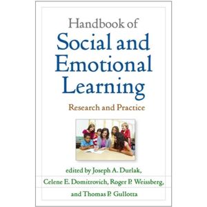 Guilford Publications Handbook Of Social And Emotional Learning, First Edition : Research And Practice Guilford Publications Handbook Of Social And Emotional Learning, First Edition : Research And Practice