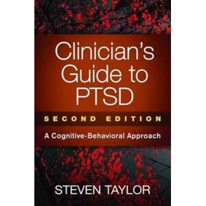 Guilford Publications Clinician'S Guide To Ptsd, Second Edition : A Cognitive-Behavioral Approach Guilford Publications Clinician'S Guide To Ptsd, Second Edition : A Cognitive-Behavioral Approach