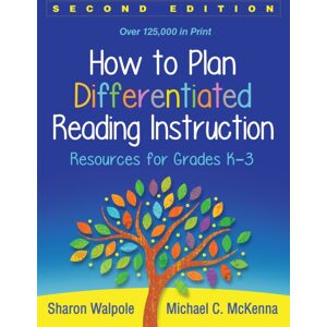Guilford Publications How To Plan Differentiated Reading Instruction, Second Edition : Resources For Grades K-3 Guilford Publications How To Plan Differentiated Reading Instruction, Second Edition : Resources For Grades K-3