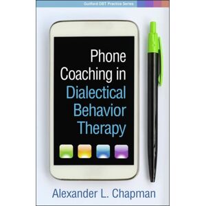 Guilford Publications Phone Coaching In Dialectical Behavior Therapy Guilford Publications Phone Coaching In Dialectical Behavior Therapy