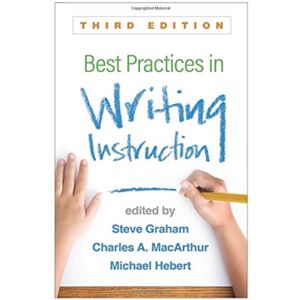 Guilford Publications Practices In Writing Instruction, Third Edition Guilford Publications Practices In Writing Instruction, Third Edition