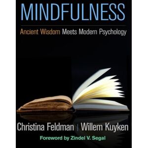Guilford Publications Mindfulness : Ancient Wisdom Meets Modern Psychology Guilford Publications Mindfulness : Ancient Wisdom Meets Modern Psychology