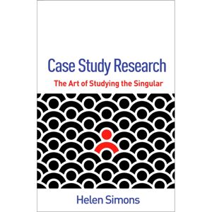 Guilford Publications Case Study Research : The Art Of Studying The Singular Guilford Publications Case Study Research : The Art Of Studying The Singular