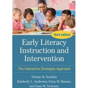 Guilford Publications Early Literacy Instruction And Intervention, Third Edition : The Interactive Strategies Approach Guilford Publications Early Literacy Instruction And Intervention, Third Edition : The Interactive Strategies Approach