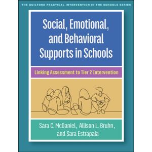 Guilford Publications Social, Emotional, And Behavioral Supports In Schools : Linking Assessment To Tier 2 Intervention Guilford Publications Social, Emotional, And Behavioral Supports In Schools : Linking Assessment To Tier 2 Intervention