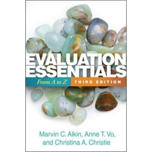Guilford Publications Evaluation Essentials, Third Edition : From A To Z Guilford Publications Evaluation Essentials, Third Edition : From A To Z