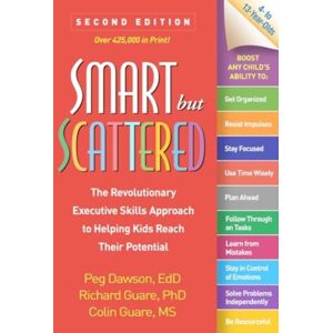 Guilford Publications But Scattered, Second Edition : The Revolutionary Executive Skills Approach To Helping Kids Reach Their Potential Guilford Publications But Scattered, Second Edition : The Revolutionary Executive Skills Approach To Helping Kids Reach Their Potential