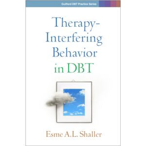 Guilford Publications Therapy-Interfering Behavior In Dbt Guilford Publications Therapy-Interfering Behavior In Dbt