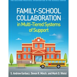 Guilford Publications Family-School Collaboration In Multi-Tiered Systems Of Support Guilford Publications Family-School Collaboration In Multi-Tiered Systems Of Support