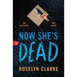 Sourcebooks, Inc Now She'S Dead : A Frightening Young Adult Thriller Debut Sourcebooks, Inc Now She'S Dead : A Frightening Young Adult Thriller Debut
