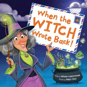 Sourcebooks, Inc When The Witch Wrote Back! Sourcebooks, Inc When The Witch Wrote Back!